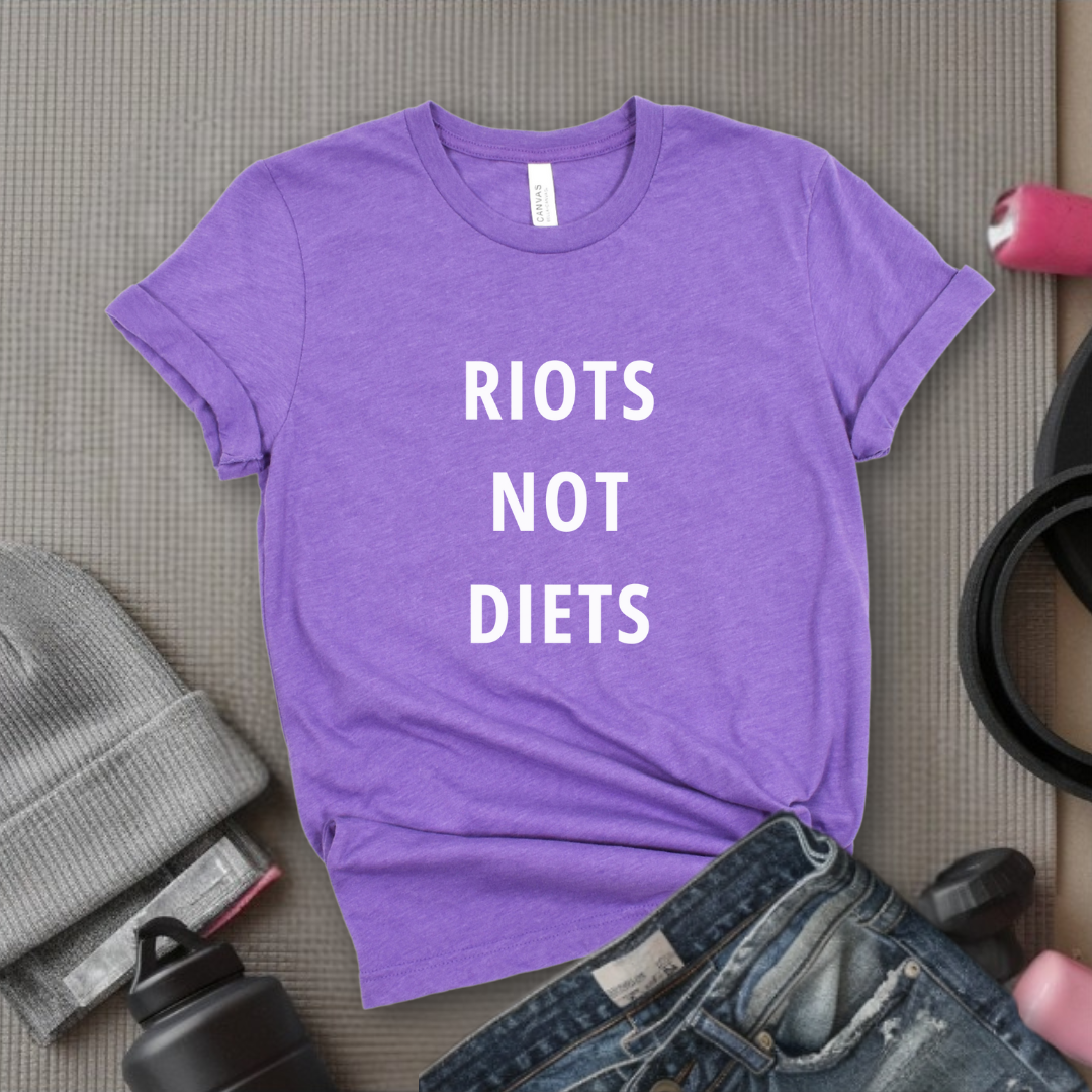 Riots Not Diets - Women Right T-Shirts - Unisex Jersey Short Sleeve Shirt - Gift for Her - Bella Canvas 3001