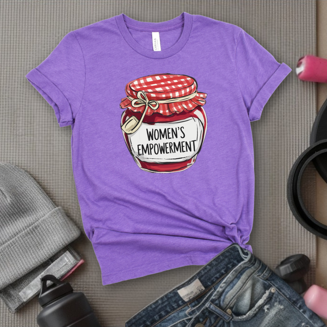 Women's Empowerment Is My Jam - Women Empowerment Tee - Gift for Her - Bella Canvas 3001