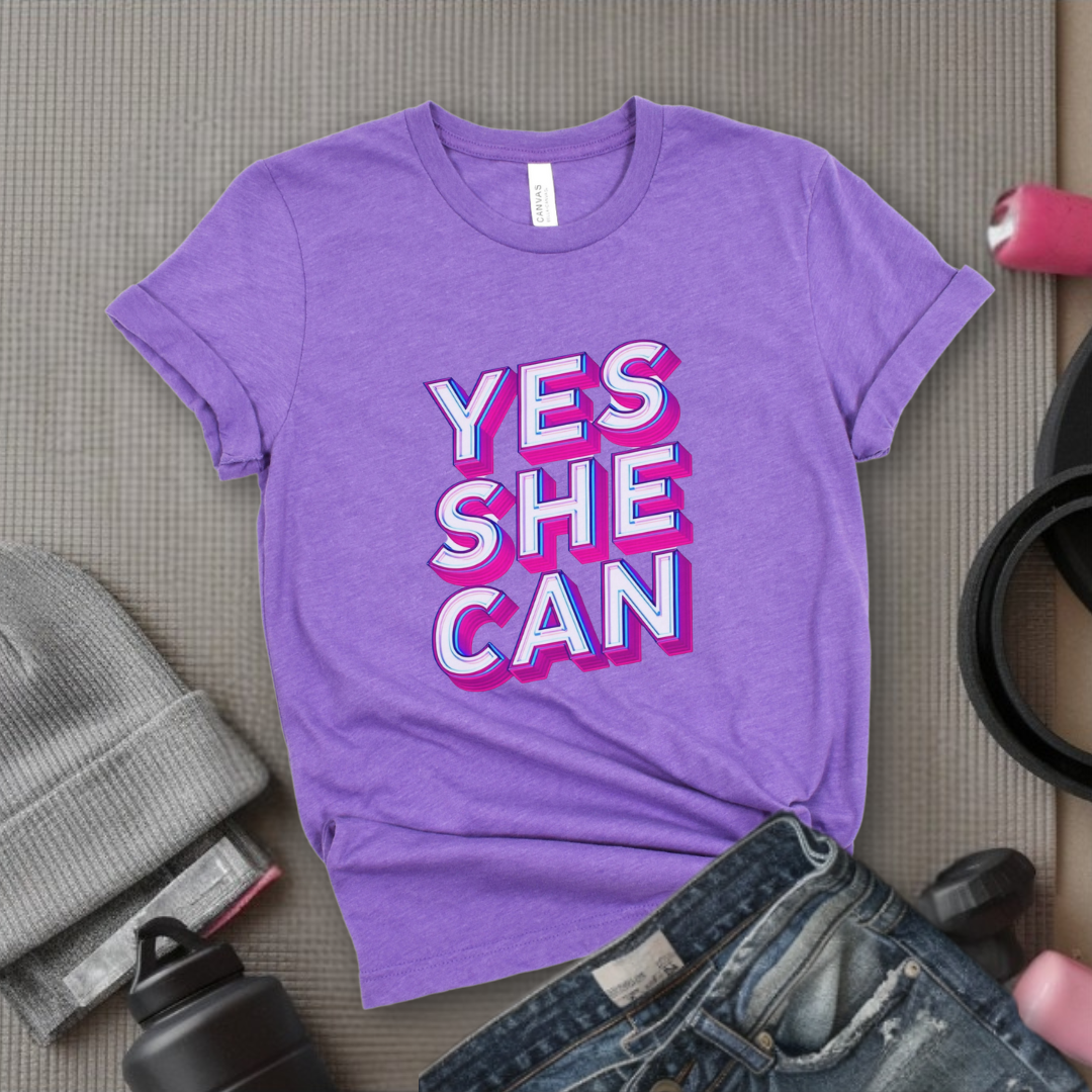 Yes She Can Motivational Tshirt - Feminist Women Empowerment Shirt - Unisex Jersey Short Sleeve Shirt - Gift for Yourself, Female Friends - Bella Canvas 3001