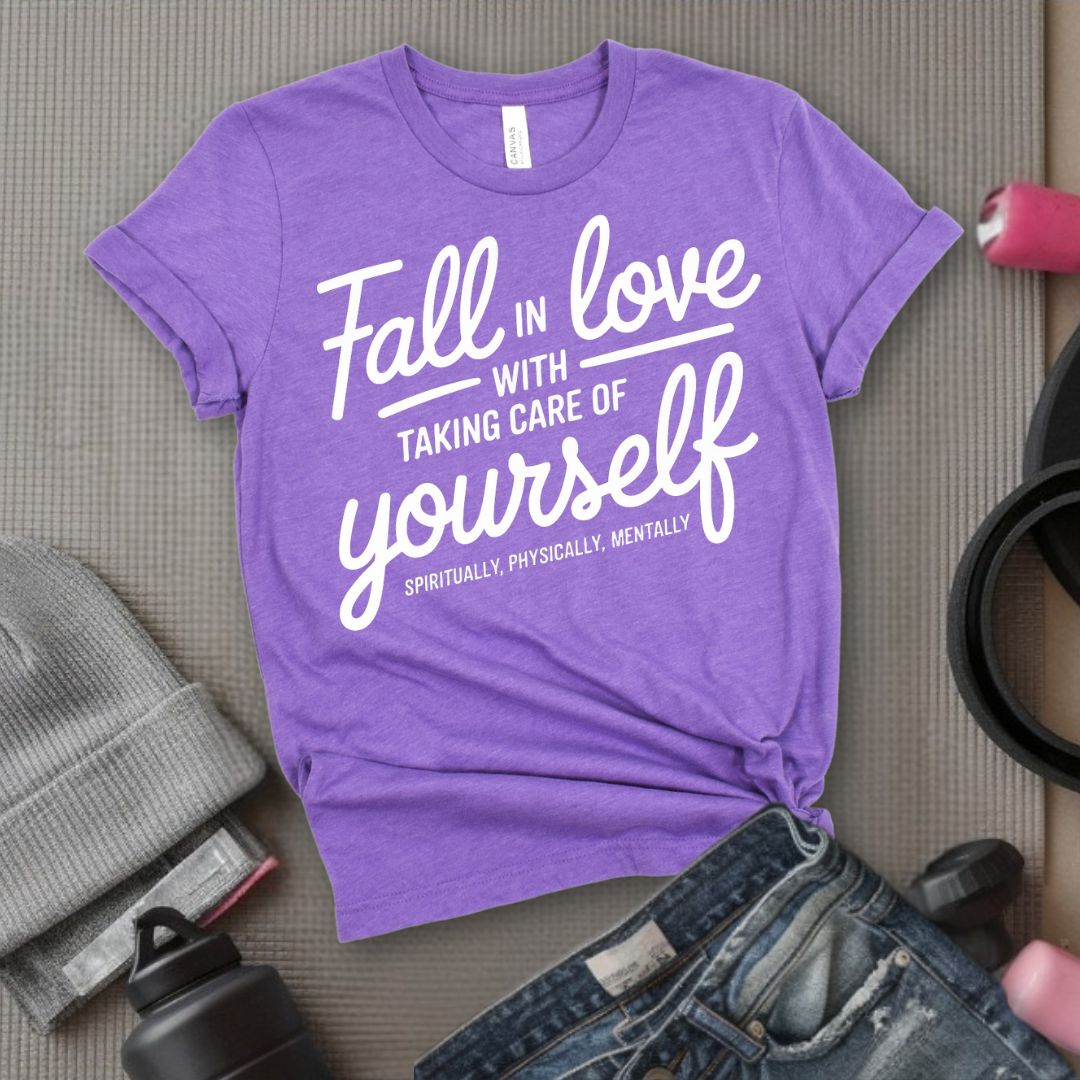 Falling in Love with Taking Care of Yourself Spiritually Physically Mentally - Feminist T-Shirt - Women Empowerment Tee - Bella Canvas 3001