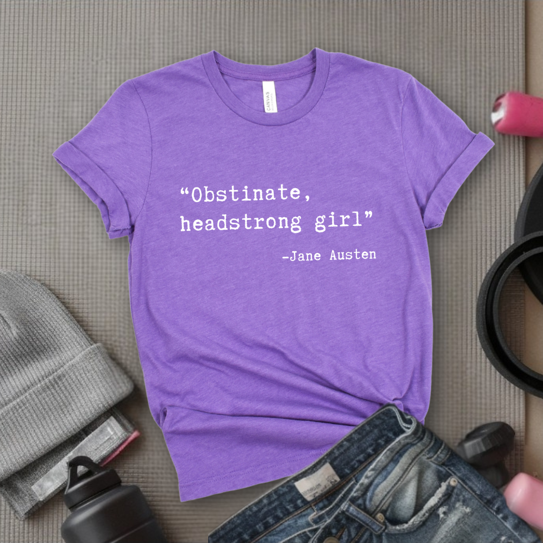 Obstinate, Headstrong Girl - Retro Sarcastic T-Shirt - Women Right Shirts - Unisex Jersey Short Sleeve Shirt - Gift for Her - Bella Canvas 3001