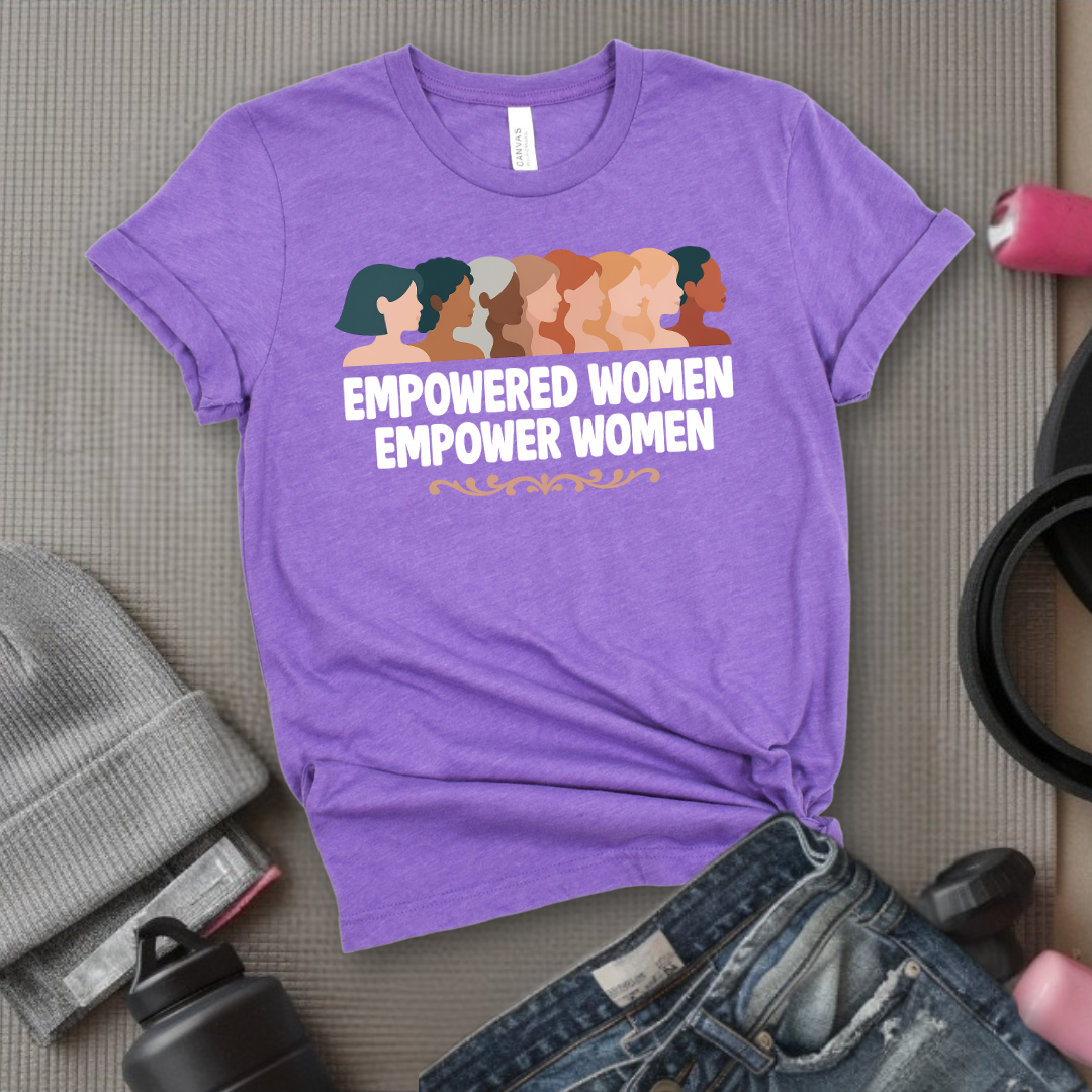 Empowered Women Empower Women V4- Women Empowerment Tee - Gift for Her - Bella Canvas 3001