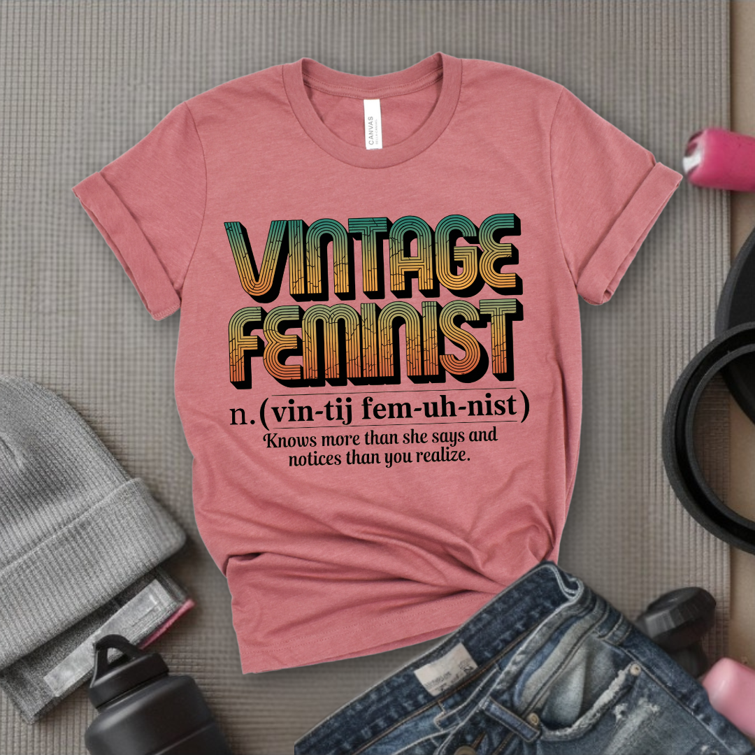 Vintage Feminist Definition Shirt - Women Empowerment Tee - Funny Gift for Feminist Empowered Woman, Strong Women - Bella Canvas 3001