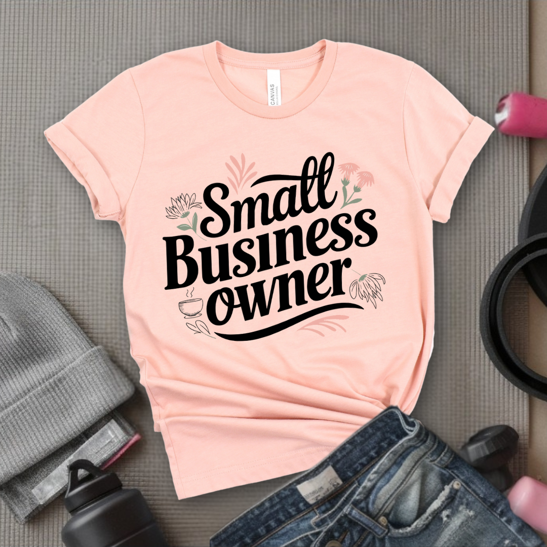 Small Business Owner - Floral Unisex Jersey Short Sleeve Shirt - Gift for Strong Women, Feminists - Bella Canvas 3001