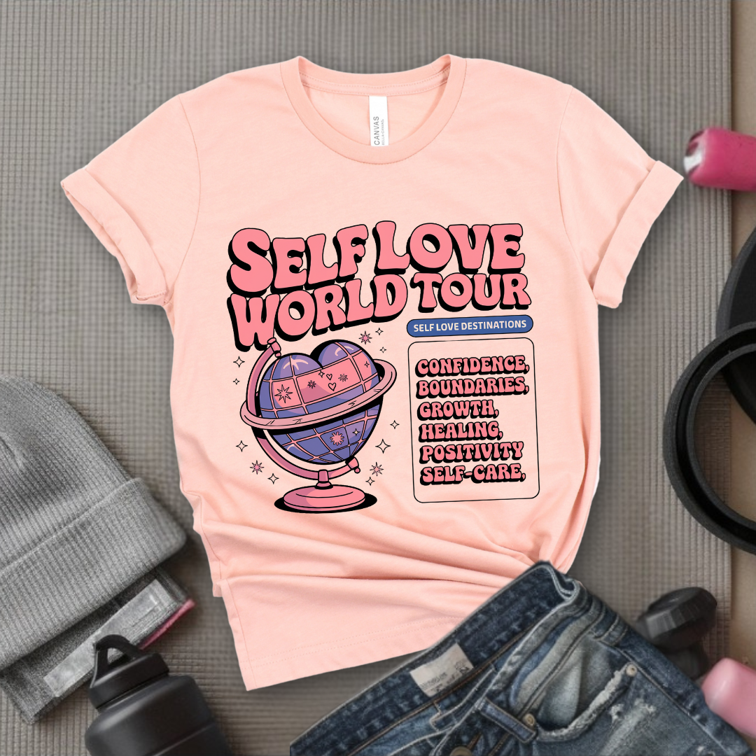 Affirmations Shirt - Self Love World Tour T-shirt - Mental Health Tee - Aesthetic Affirmations Shirt - Gift for Yourself - Bella Canvas 3001