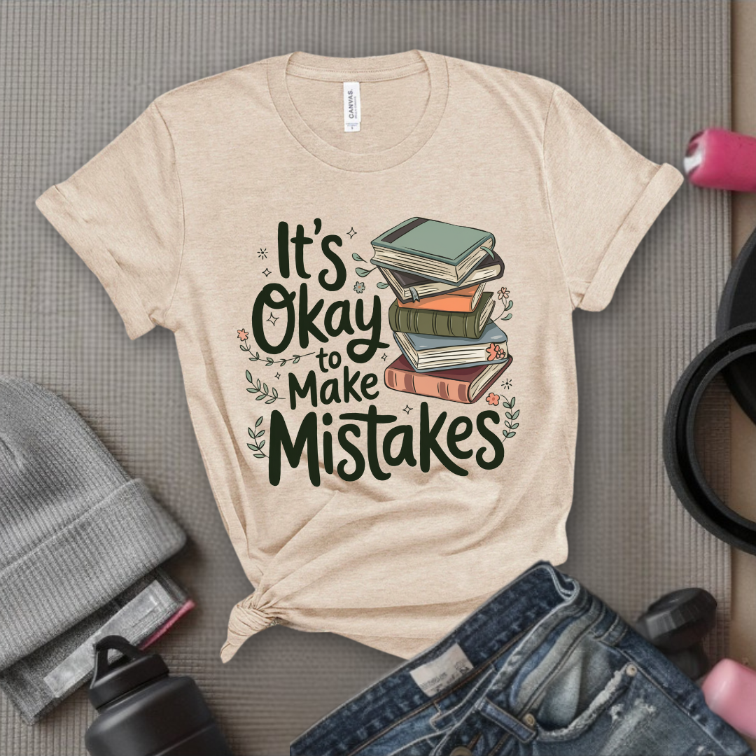 It's Okay Make Mistakes Book with Flowers - Unisex Jersey Short Sleeve Shirt - Bookish Shirt - Motivation Tee -  Gift for Yourself - Bella Canvas 3001