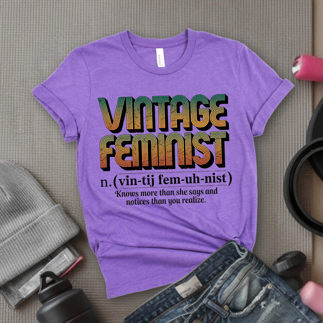 Vintage Feminist Definition Shirt - Women Empowerment Tee - Funny Gift for Feminist Empowered Woman, Strong Women - Bella Canvas 3001