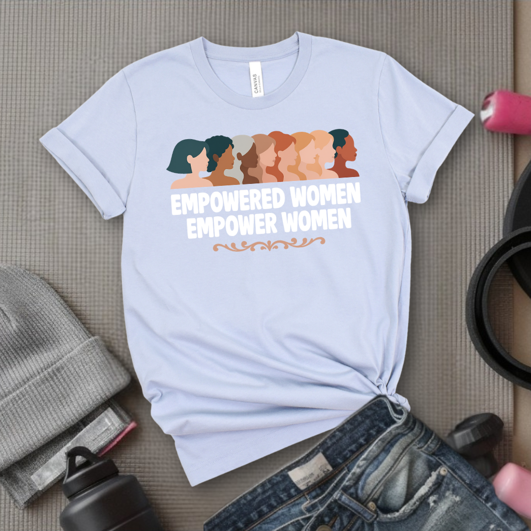 Empowered Women Empower Women V4- Women Empowerment Tee - Gift for Her - Bella Canvas 3001