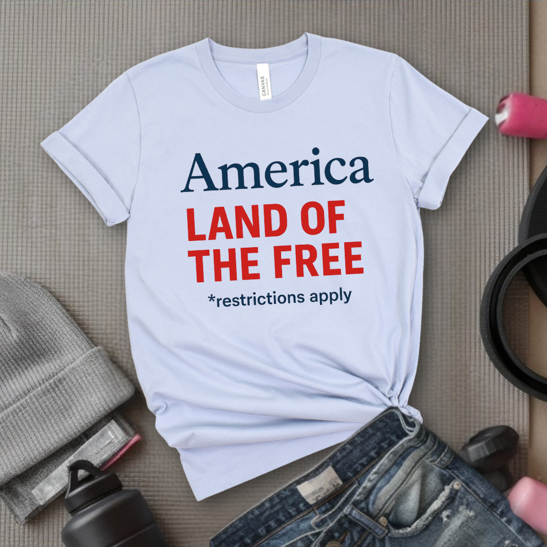 America Land Of The Free - Women Empower Feminist Tee - Bella Canvas 3001