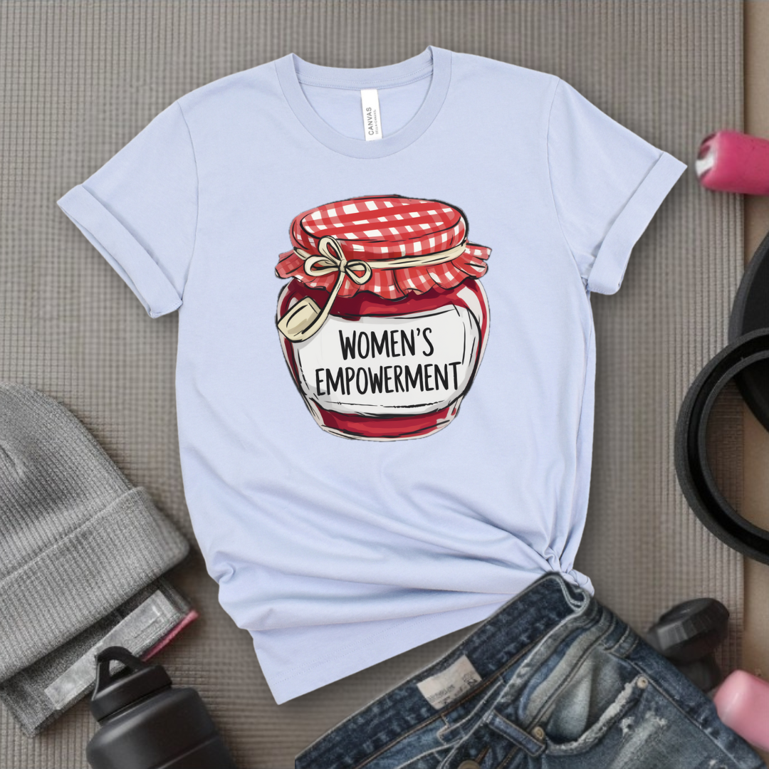 Women's Empowerment Is My Jam - Women Empowerment Tee - Gift for Her - Bella Canvas 3001
