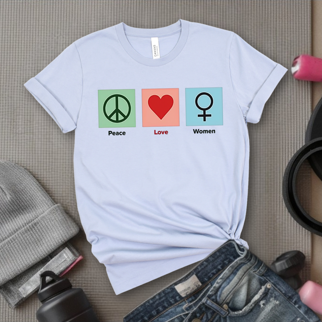 Love Peace Women - Floral Women Empowerment Inspired Tee - Unisex Jersey Short Sleeve Shirt - Gift for Yourself, Female Friends - Bella Canvas 3001