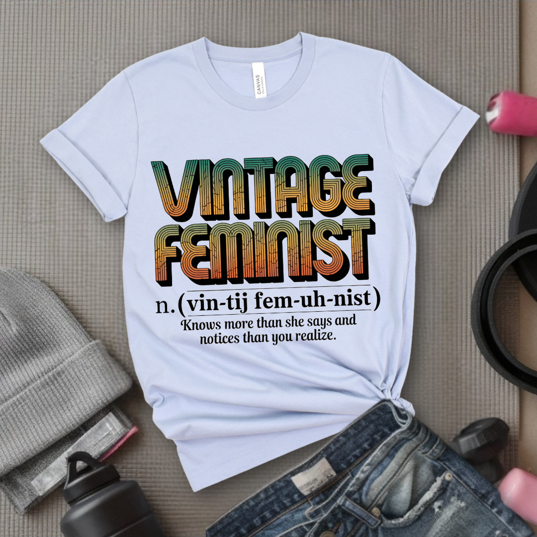 Vintage Feminist Definition Shirt - Women Empowerment Tee - Funny Gift for Feminist Empowered Woman, Strong Women - Bella Canvas 3001