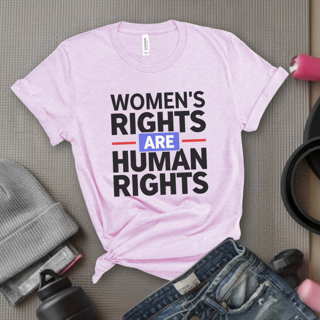 Women's Rights are Human Rights: Women's March T-Shirt - Women Empowerment Inspired Tee - Gift for Feminists - Bella Canvas 3001