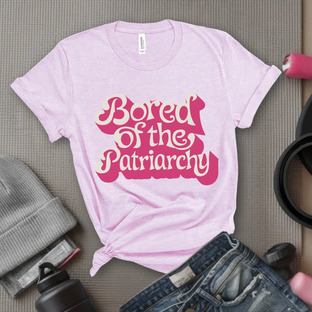 Bored Of The Patriarchy - Retro Sarcastic T-Shirt - Women Right Shirts - Unisex Jersey Short Sleeve Shirt - Gift for Her - Bella Canvas 3001