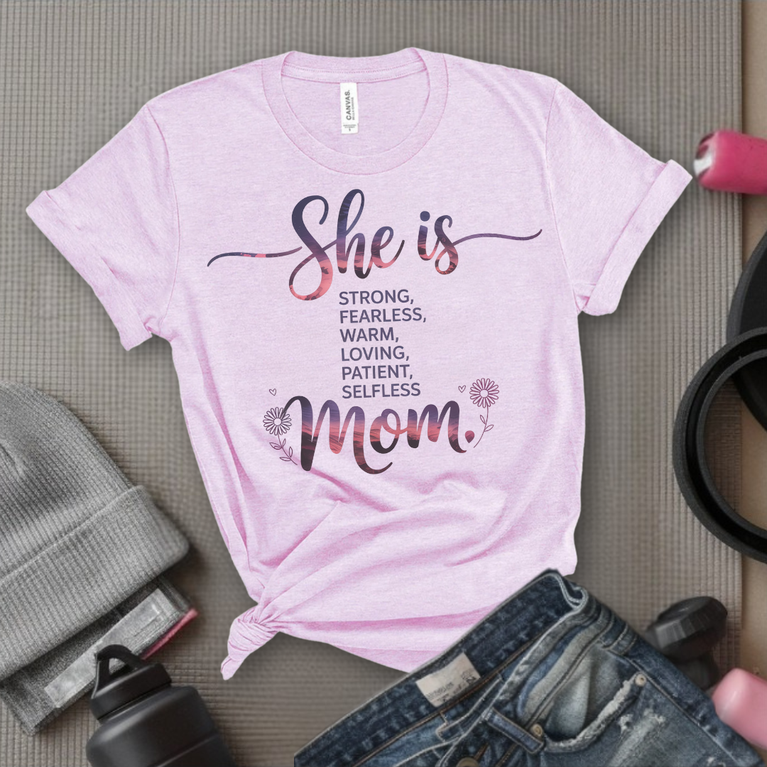 She Is Mom - Mother's Day Gifts - Women Empower Feminist Tee - Bella Canvas 3001