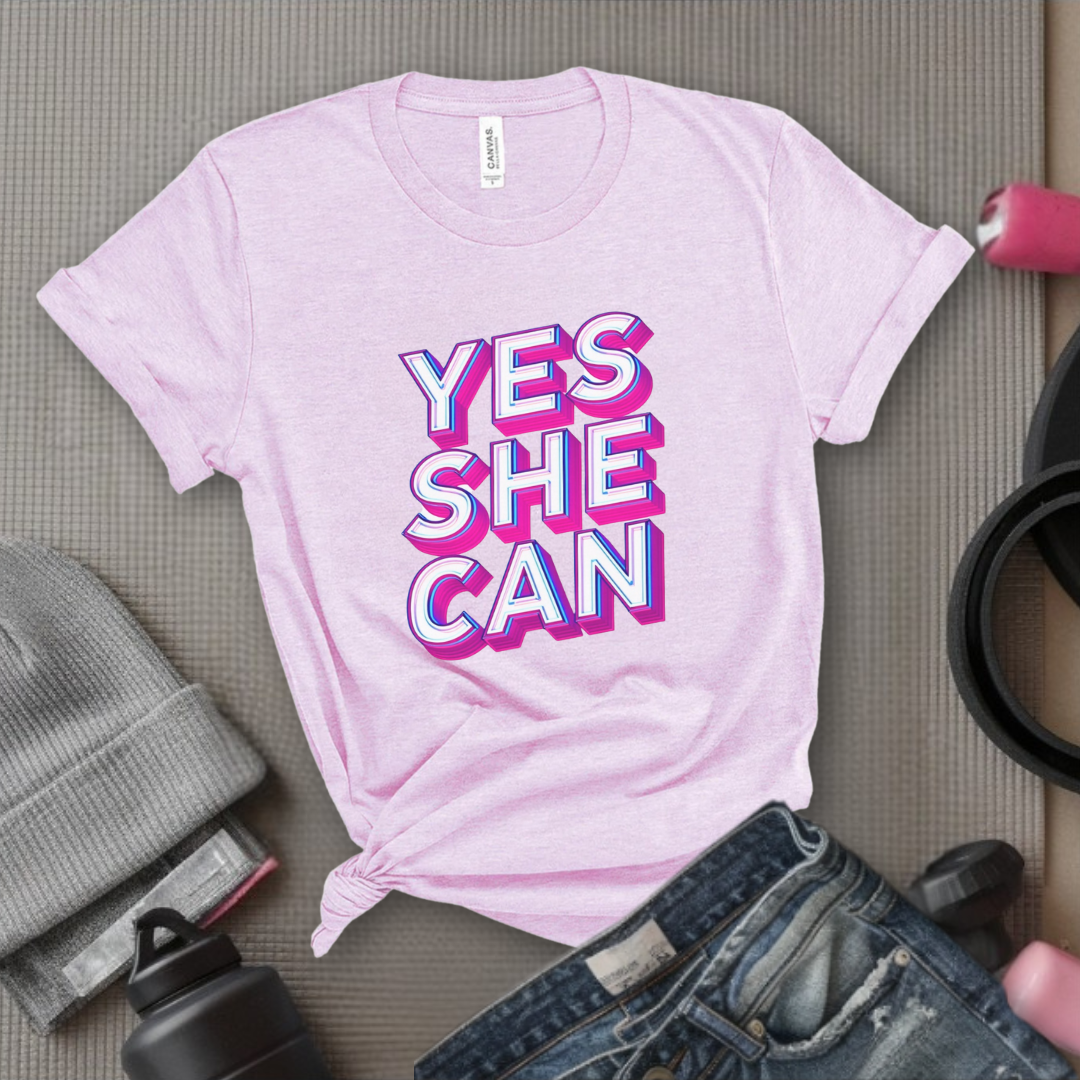 Yes She Can Motivational Tshirt - Feminist Women Empowerment Shirt - Unisex Jersey Short Sleeve Shirt - Gift for Yourself, Female Friends - Bella Canvas 3001