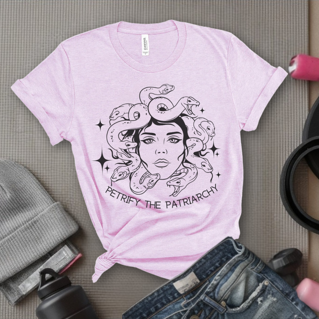 Petrify The Patriarchy Tshirt - Feminist Women Empowerment Shirt - Unisex Jersey Short Sleeve Shirt - Gift For Her - Bella Canvas 3001
