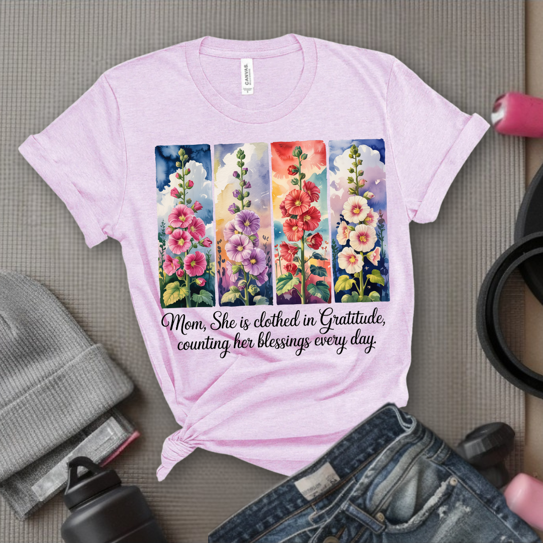 Mom, She Is Clothed In Gratitude - Mother's Day Gifts - Women Empower Feminist Tee - Bella Canvas 3001