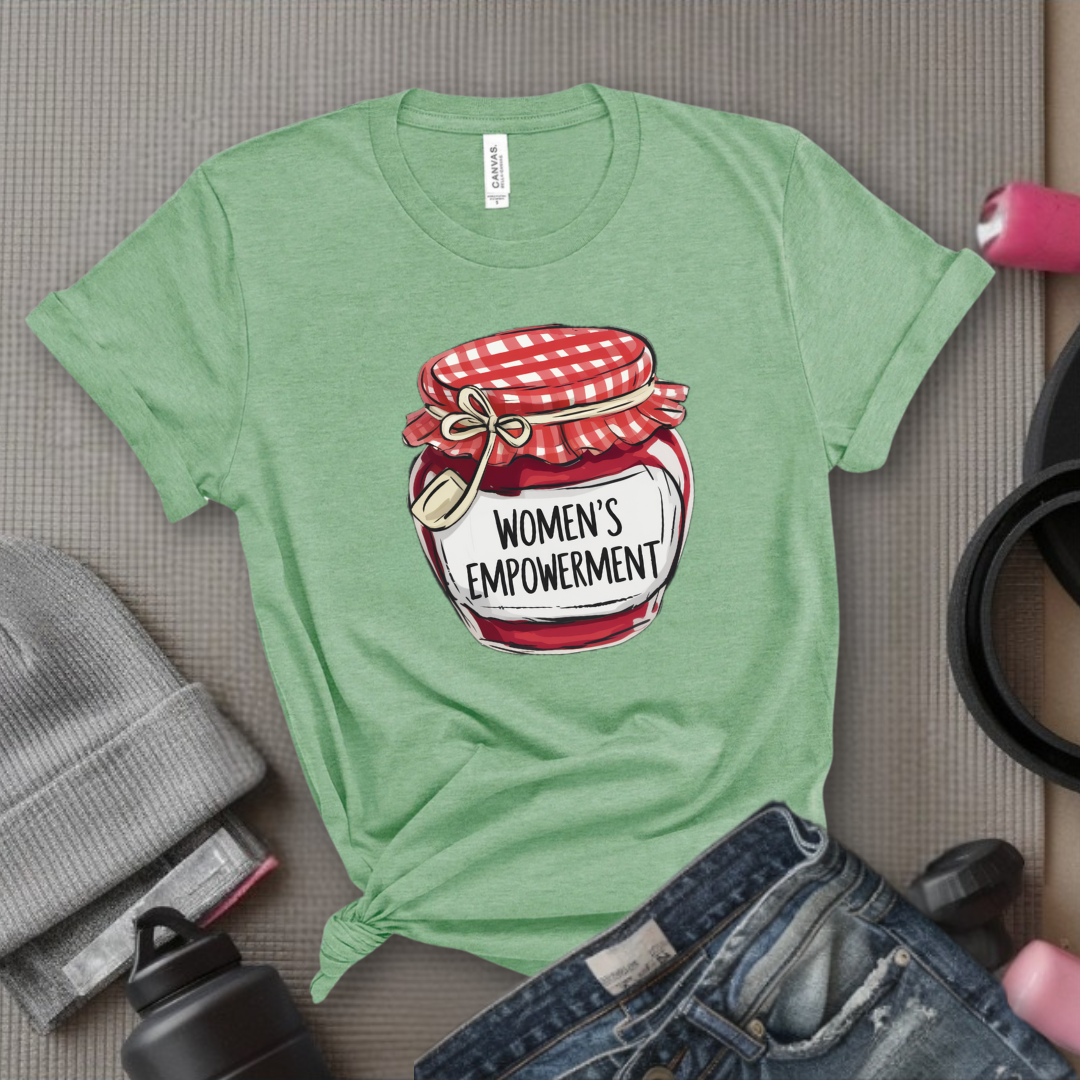 Women's Empowerment Is My Jam - Women Empowerment Tee - Gift for Her - Bella Canvas 3001