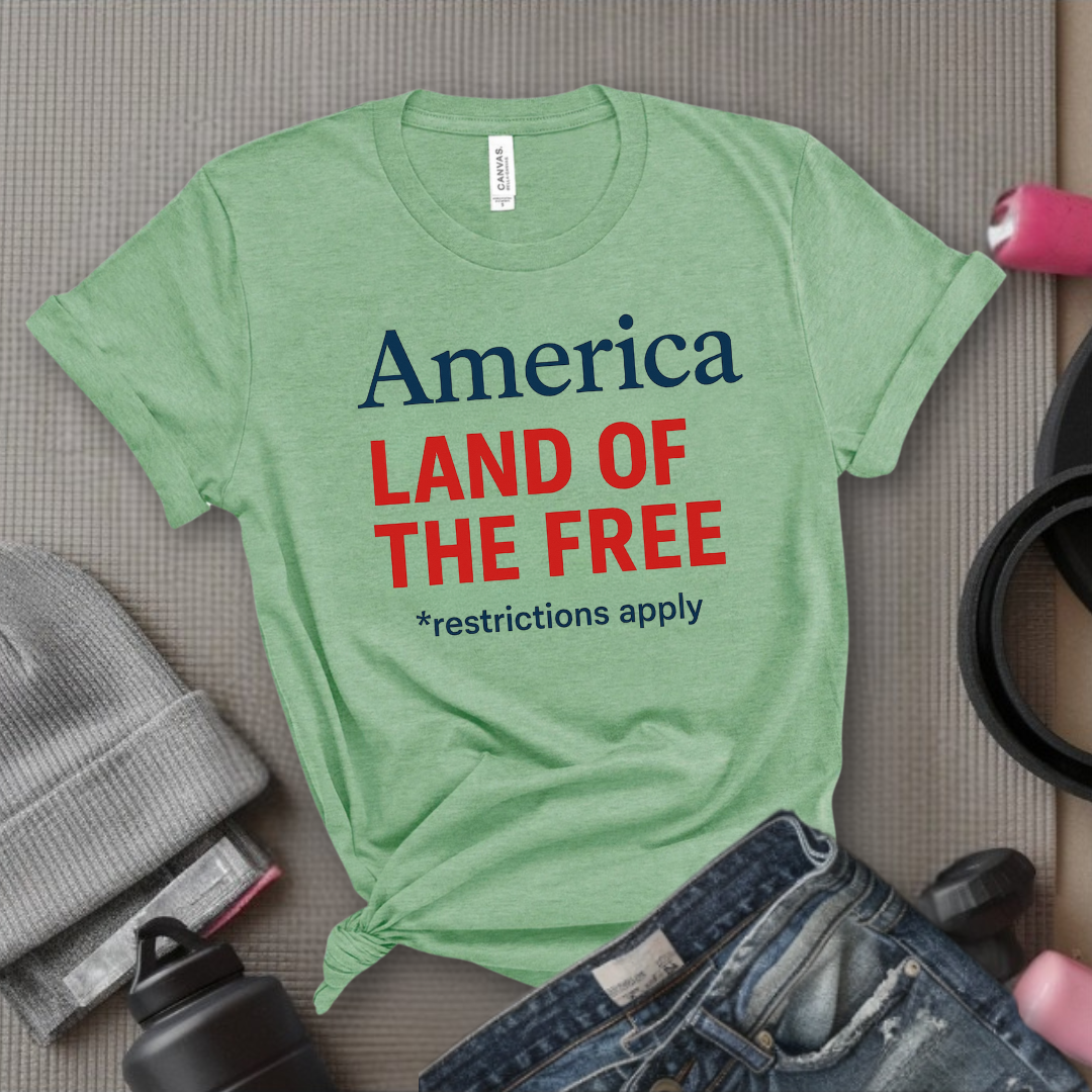 America Land Of The Free - Women Empower Feminist Tee - Bella Canvas 3001