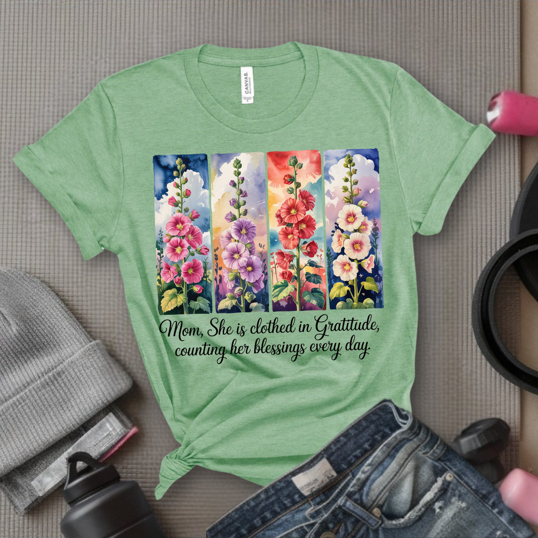 Mom, She Is Clothed In Gratitude - Mother's Day Gifts - Women Empower Feminist Tee - Bella Canvas 3001