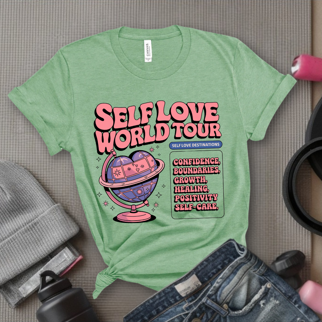 Affirmations Shirt - Self Love World Tour T-shirt - Mental Health Tee - Aesthetic Affirmations Shirt - Gift for Yourself - Bella Canvas 3001