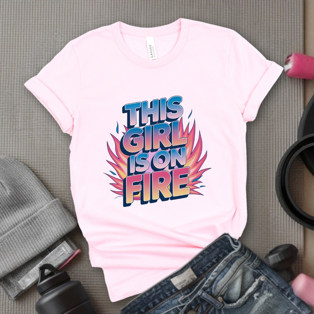 This Girl is On Fire T-shirt - Unisex Jersey Short Sleeve Shirt - Women Empowerment Inspired Tee - Gift for Yourself, Female Friends - Bella Canvas 3001