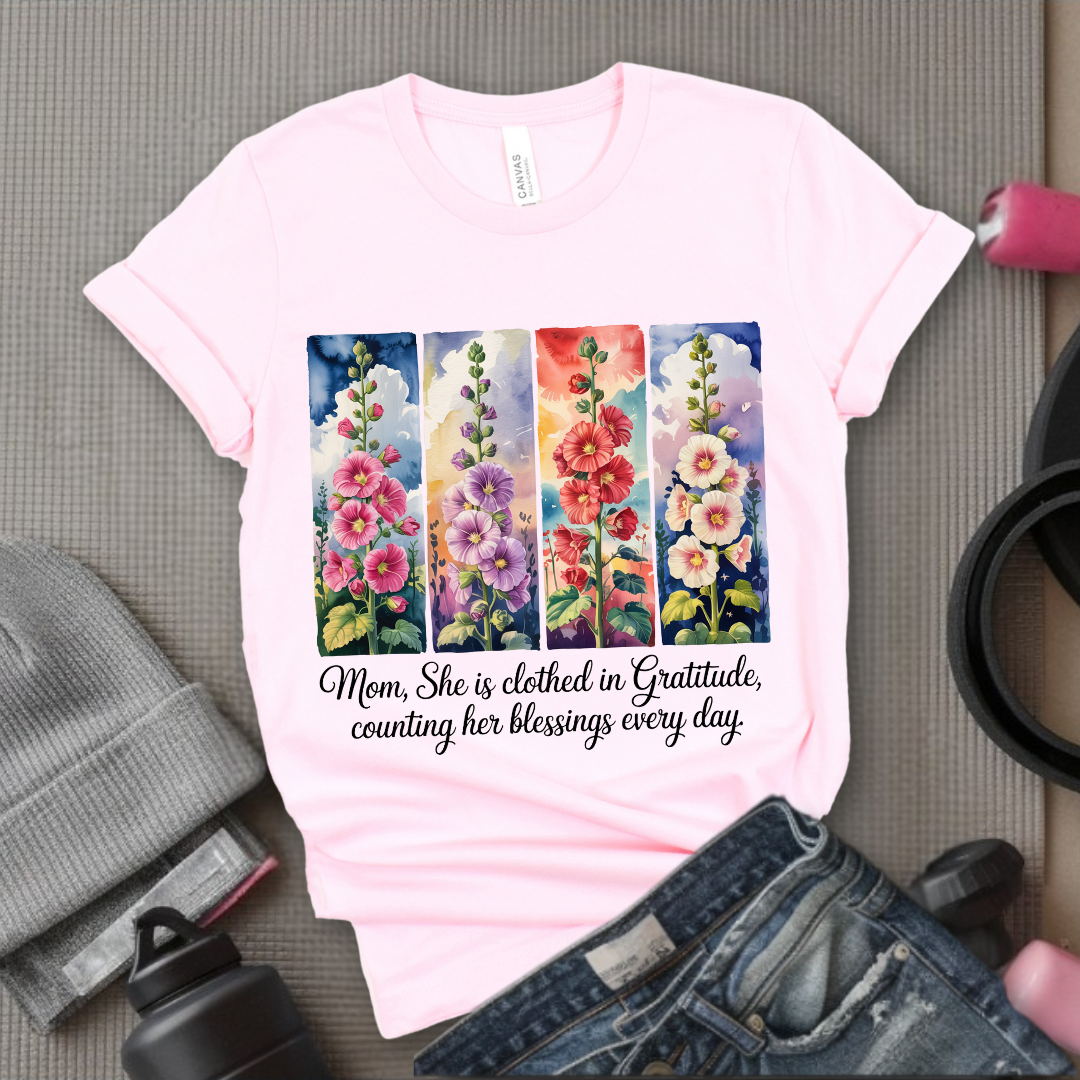 Mom, She Is Clothed In Gratitude - Mother's Day Gifts - Women Empower Feminist Tee - Bella Canvas 3001