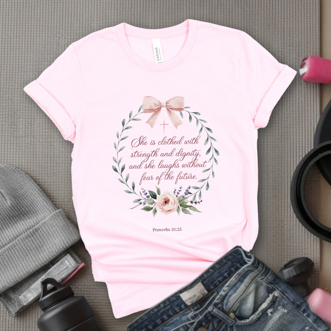 She Is Clothed With Strength And Dignity - Women Empowerment Tshirt - Gift for Strong Women, Feminists - Bella Canvas 3001
