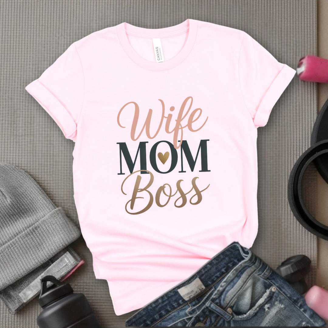 Wife, Mom, Boss - Mother's Day Gifts - Women Empower Feminist Tee - Bella Canvas 3001