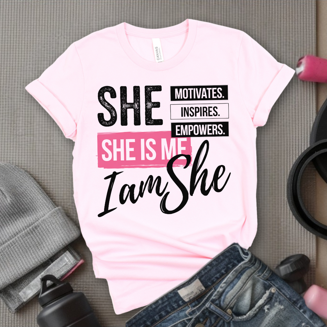 She is Motivates Inspires Empowers She is Me T-shirt - Women Empowerment Tee - Unisex Jersey Short Sleeve Shirt - Gift for Yourself - Bella Canvas 3001