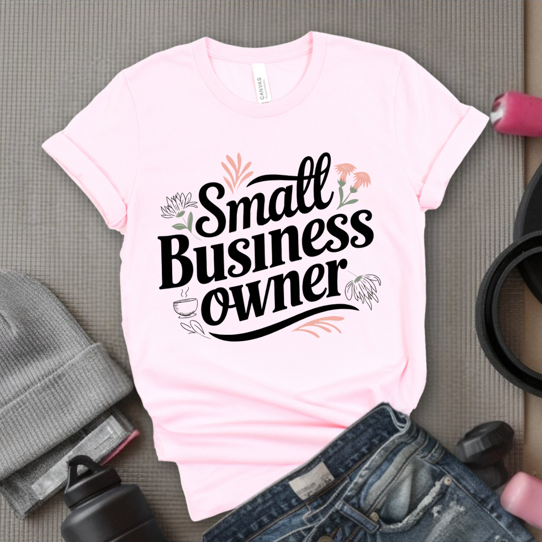 Small Business Owner - Floral Unisex Jersey Short Sleeve Shirt - Gift for Strong Women, Feminists - Bella Canvas 3001