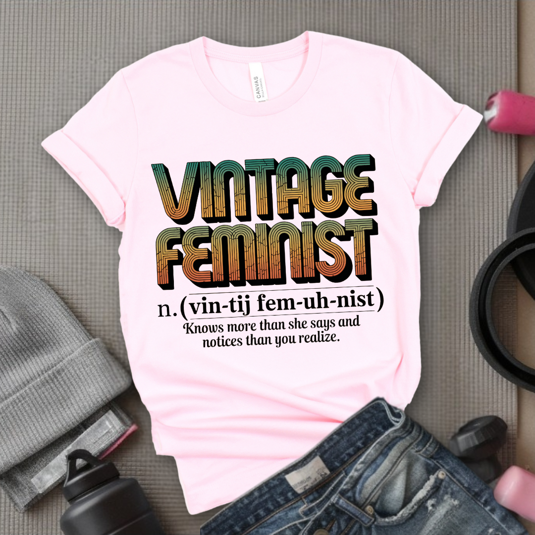 Vintage Feminist Definition Shirt - Women Empowerment Tee - Funny Gift for Feminist Empowered Woman, Strong Women - Bella Canvas 3001