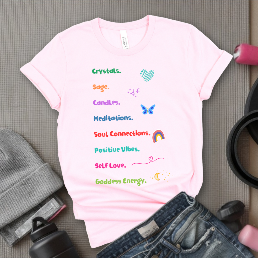 Motivational Shirt, Spiritual T-shirt, Goddess Energy Tee, Mental Health, Inspirational Shirt, Positive Vibes, Yoga Shirt, Self Love Gift for Women - Bella Canvas 3001
