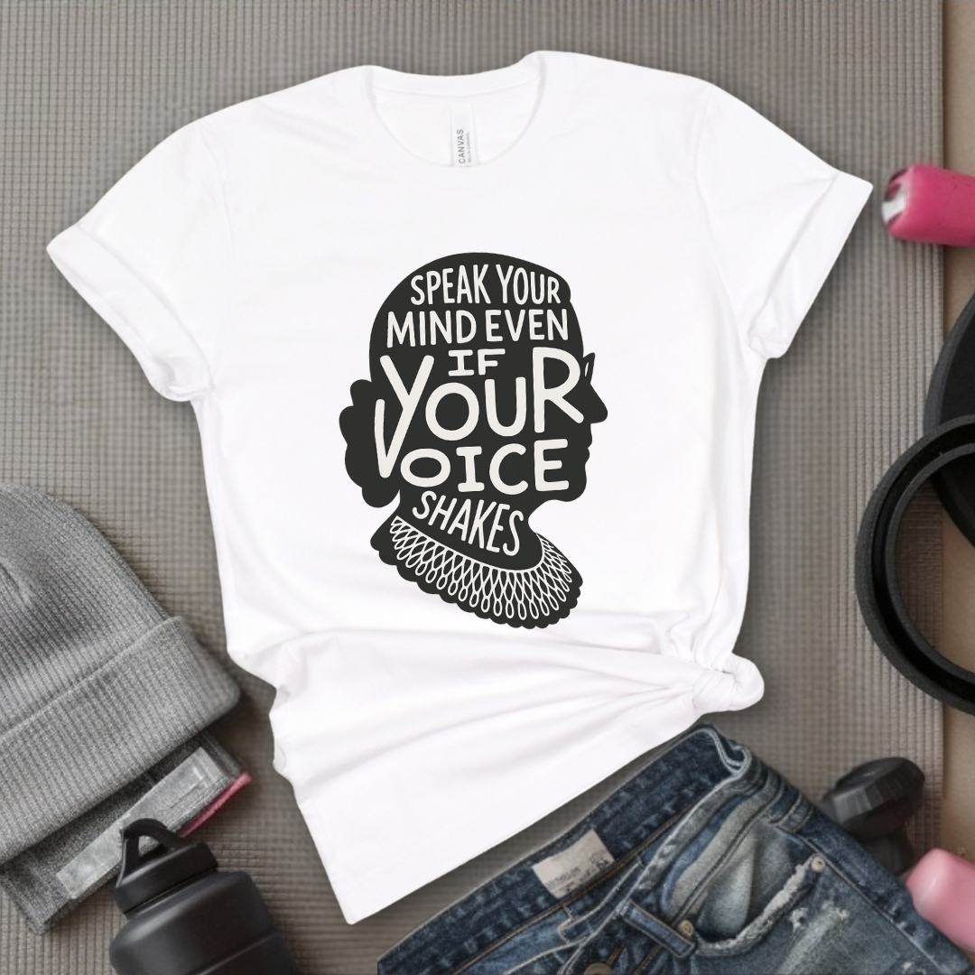 Speak Your Mind Even If Your Voice Shakes V3 - Women Empowerment Tee - Gift for Her - Bella Canvas 3001
