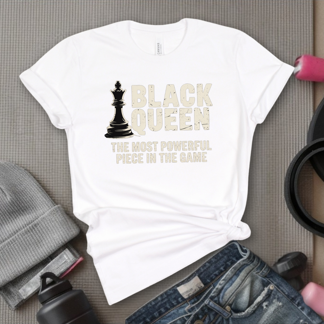 Black Queen The Most Powerful Piece In The Game - Women Empowerment Tee - Gift for Her - Bella Canvas 3001