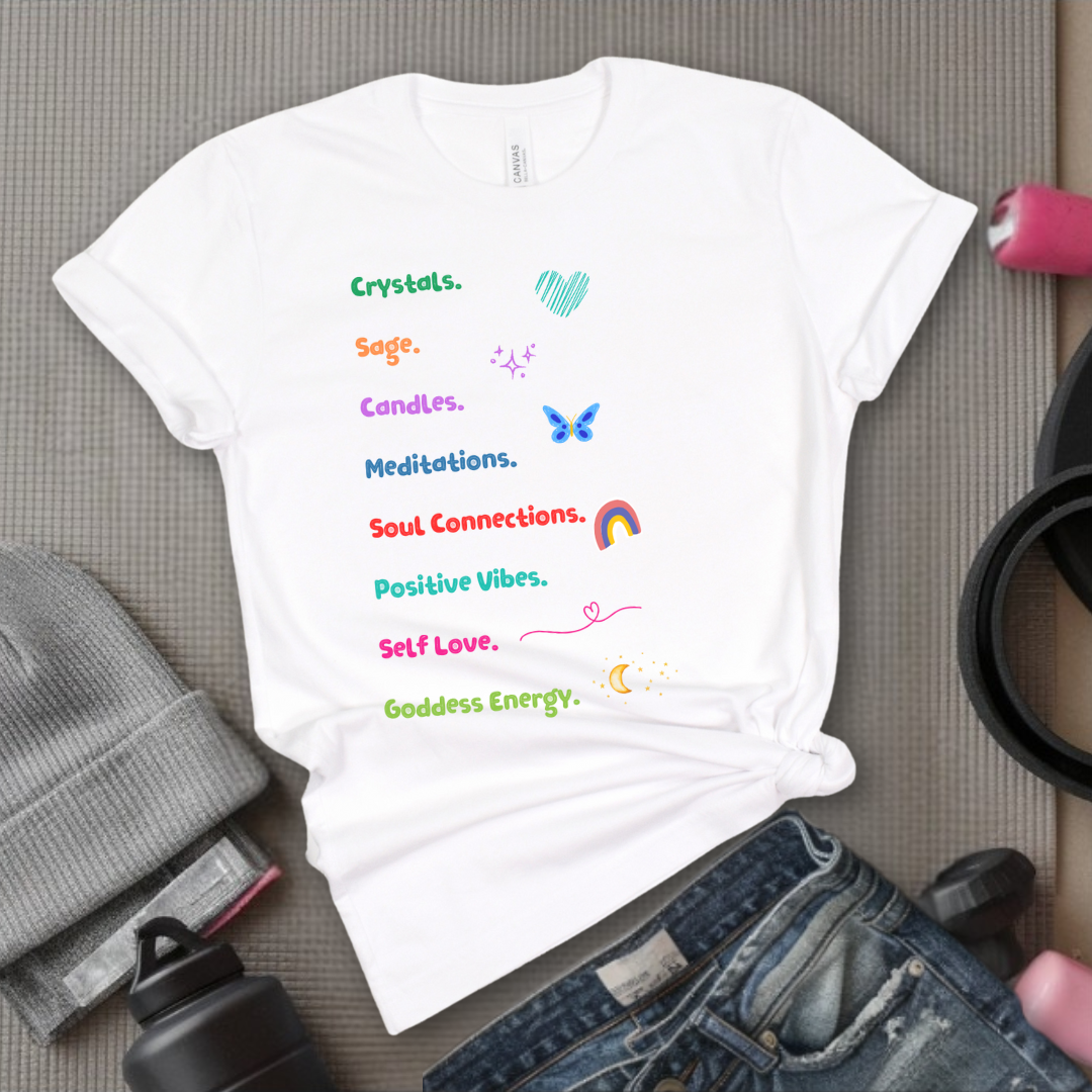 Motivational Shirt, Spiritual T-shirt, Goddess Energy Tee, Mental Health, Inspirational Shirt, Positive Vibes, Yoga Shirt, Self Love Gift for Women - Bella Canvas 3001