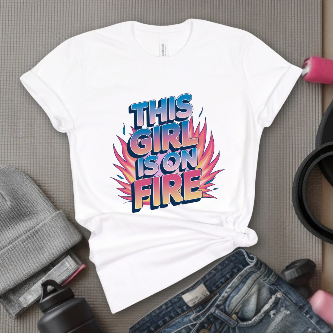 This Girl is On Fire T-shirt - Unisex Jersey Short Sleeve Shirt - Women Empowerment Inspired Tee - Gift for Yourself, Female Friends - Bella Canvas 3001