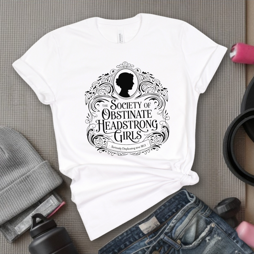 Society Of Obstinate Headstrong Girls - Feminist Women Empowerment Shirt - R.B.G Tshirt - Gifts for Feminists - Bella Canvas 3001