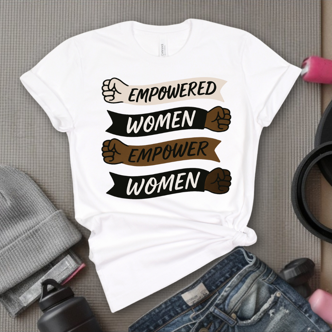 Empowered Women Empower Women V2 - Women Empowerment Tee - Gift for Her - Bella Canvas 3001