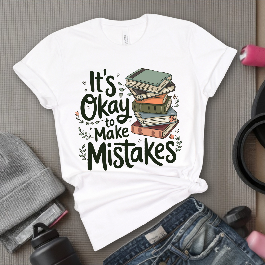 It's Okay Make Mistakes Book with Flowers - Unisex Jersey Short Sleeve Shirt - Bookish Shirt - Motivation Tee -  Gift for Yourself - Bella Canvas 3001