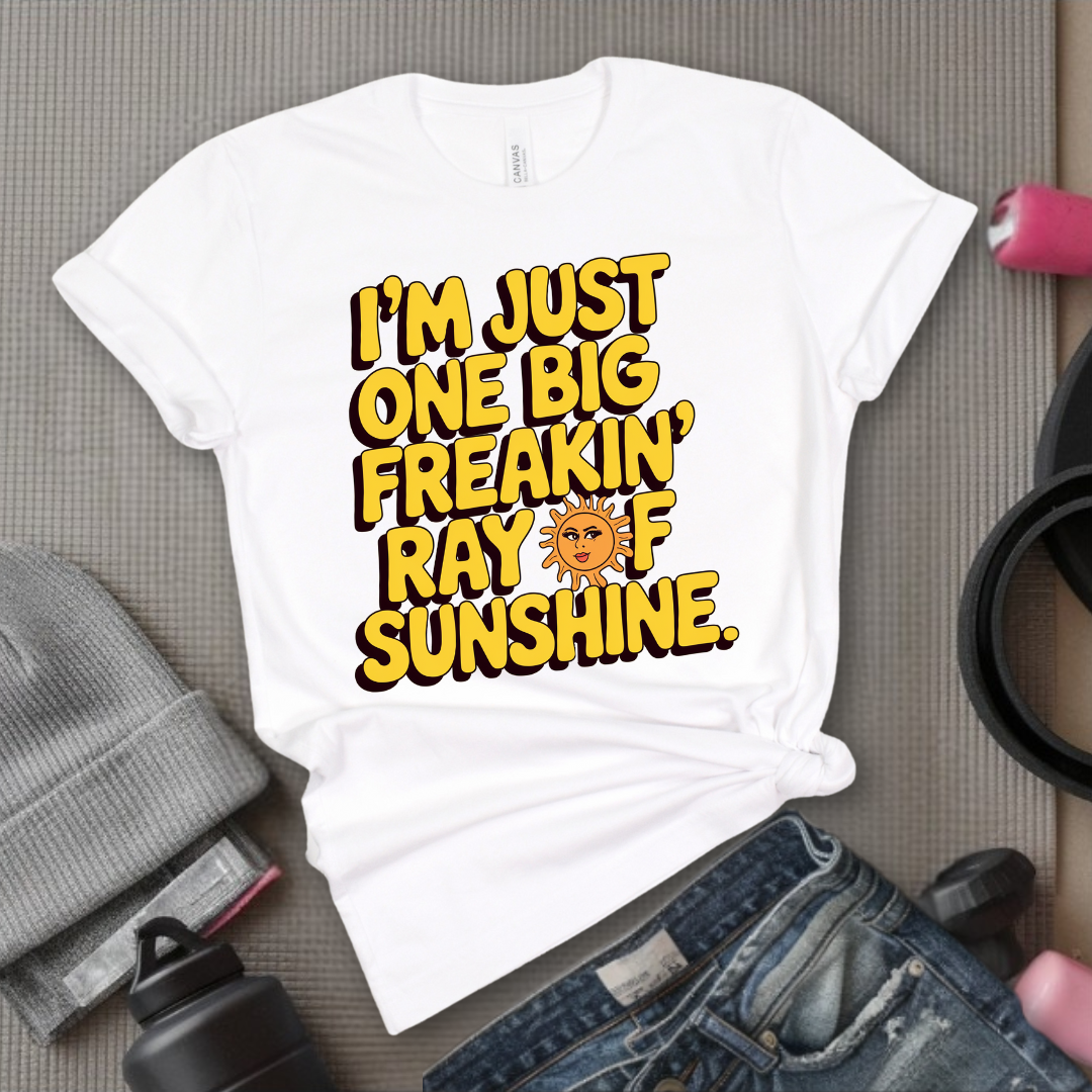 I'm Just One Big Freakin' Ray of Sunshine - Funny Saying Tee - Unisex Jersey Short Sleeve Shirt - Self Gift - Bella Canvas 3001