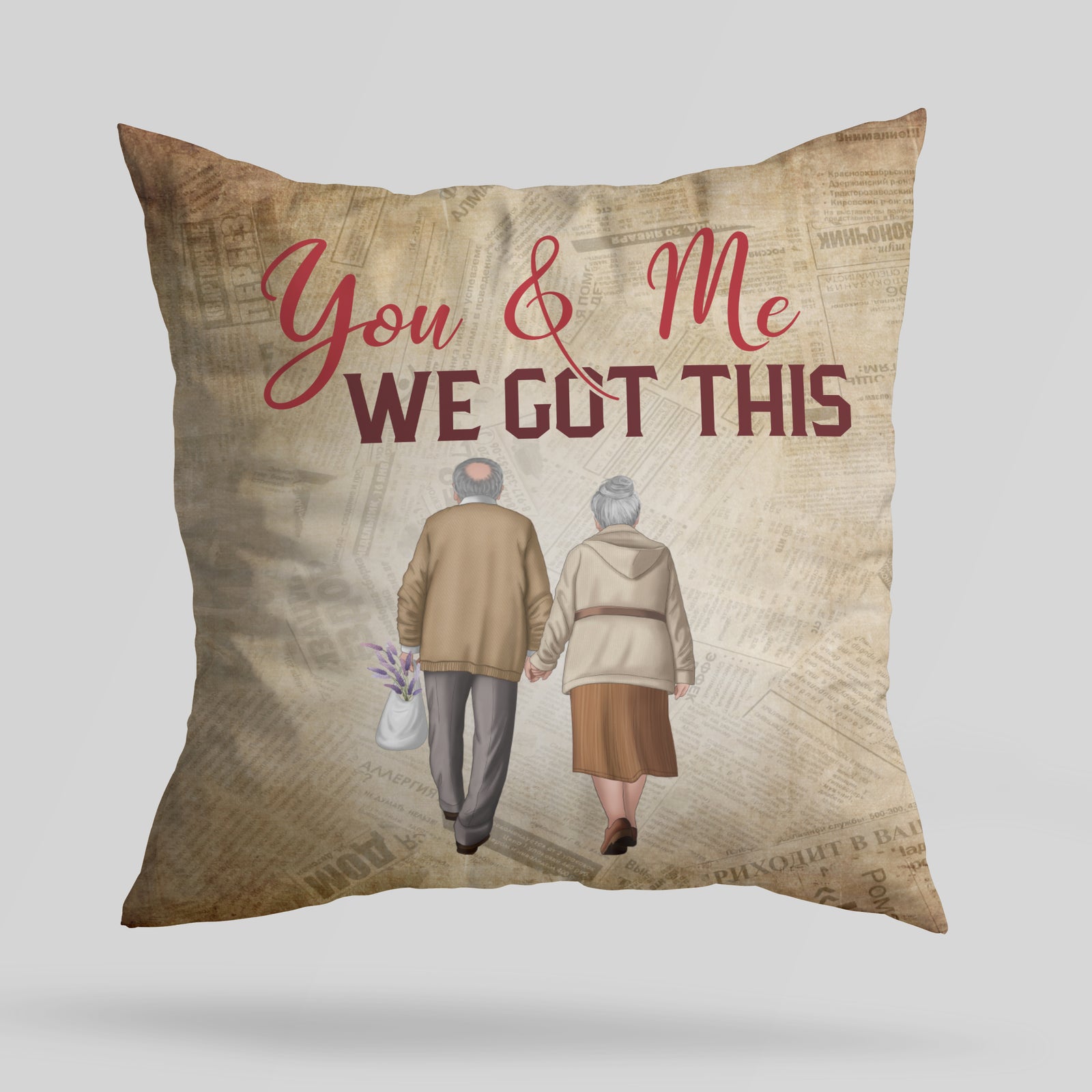 To My Wife When We Get to The End of Our Lives Together, You and Me We Got This - Linen Pillow - Gift for Older Couples