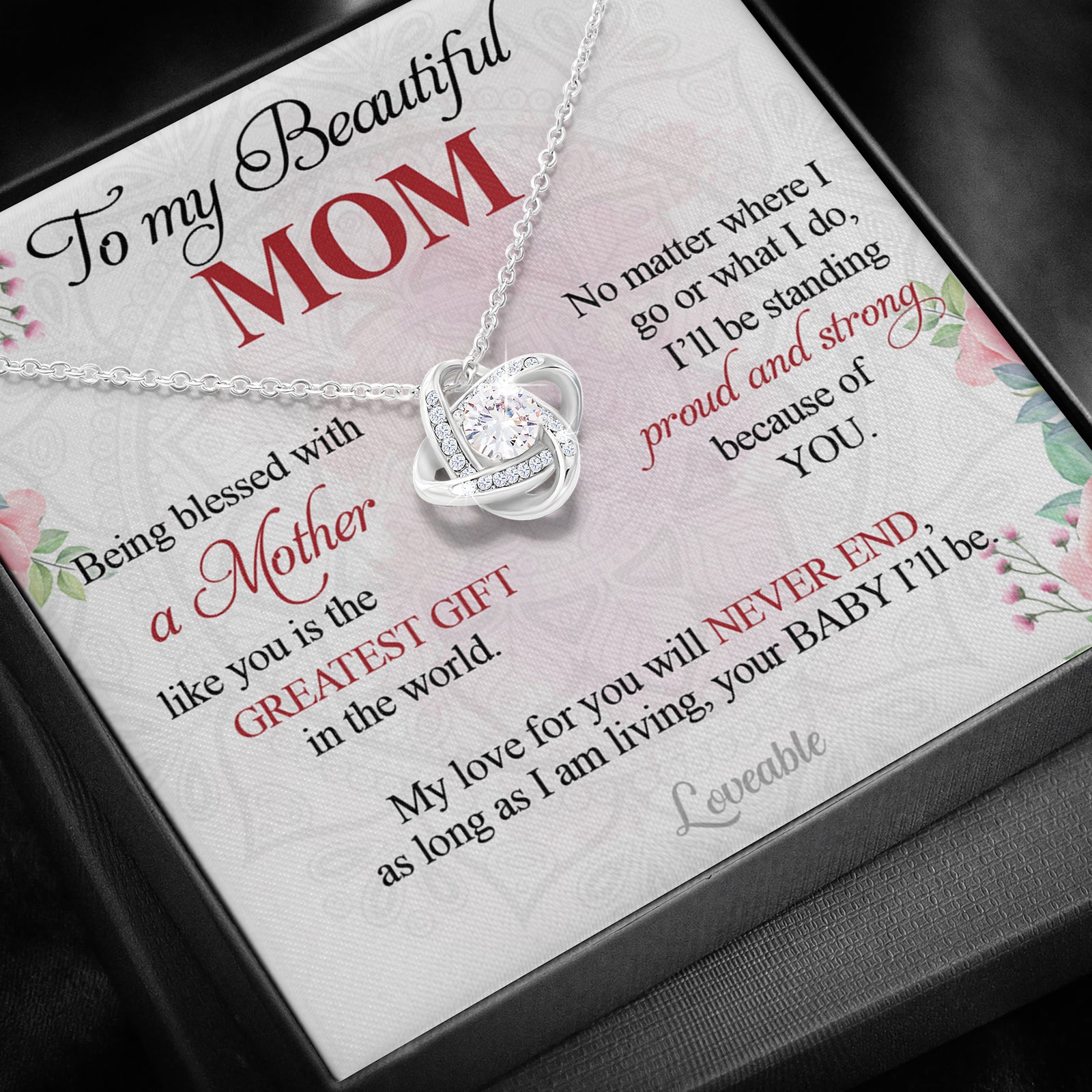 To My Beautiful Mom, My Love for You will Never End, Mom Gift from Daughter Son, Love Knot Necklace