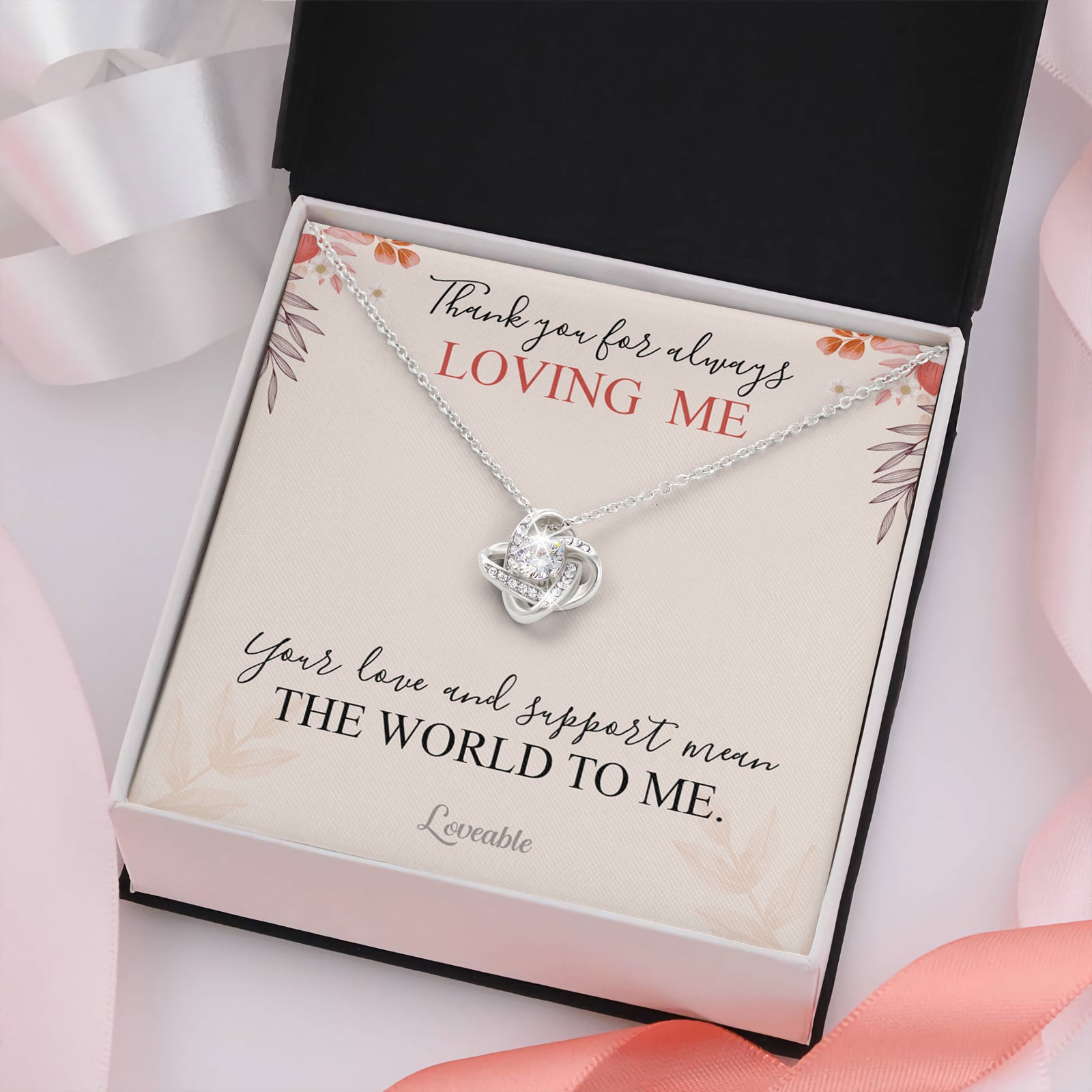 Thank you for always Loving Me - Personalized Necklace