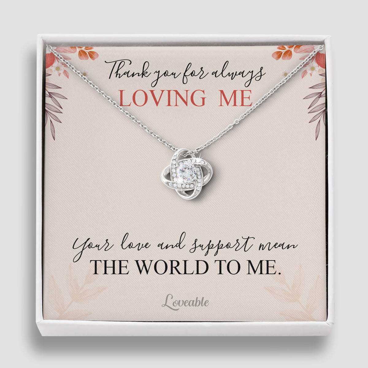 Thank you for always Loving Me - Personalized Necklace