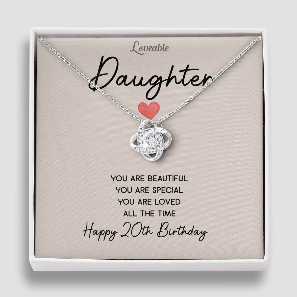 Daughter, You Are Beautiful, Special, Loved, All The Time Necklace - 20th Birthday Gift for Daughter