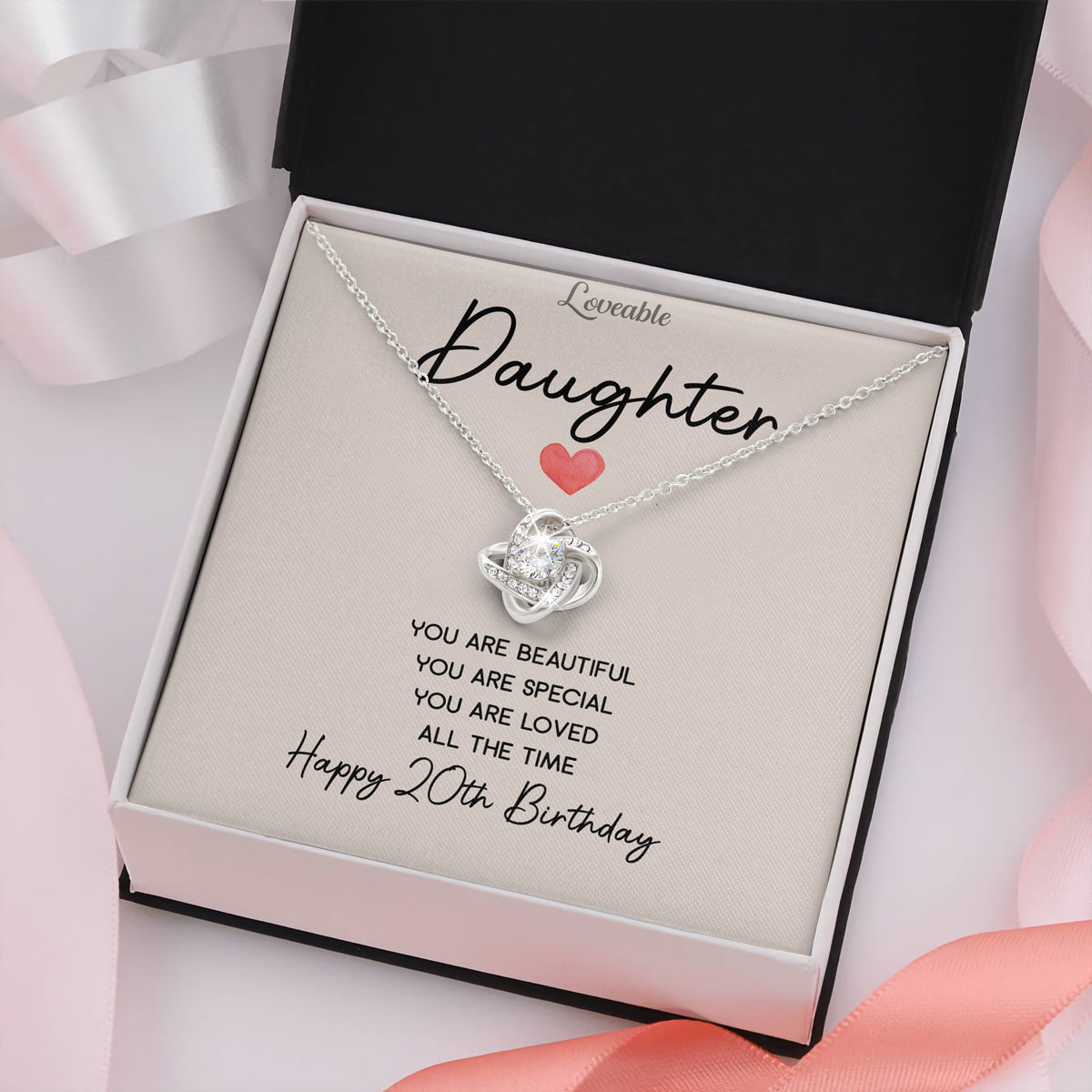 Daughter, You Are Beautiful, Special, Loved, All The Time Necklace - 20th Birthday Gift for Daughter