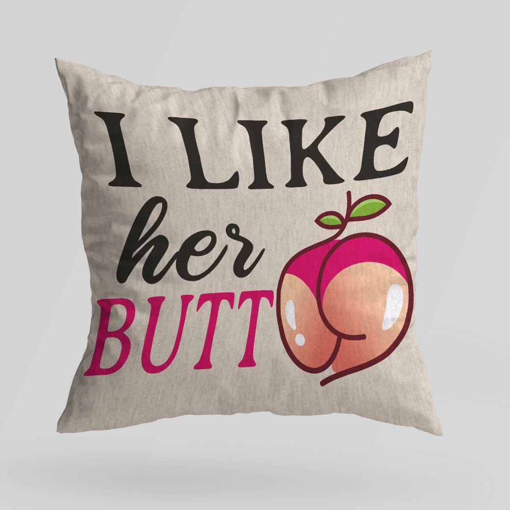 I Like Her Butt - I Like His Beard - Linen Pillow