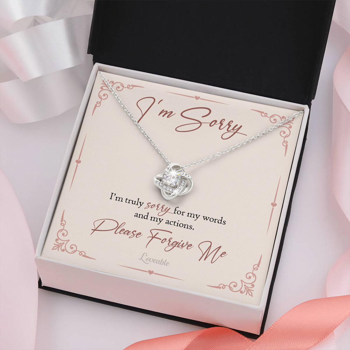 I'm Sorry, I'm Truly Sorry For My Words And My Action - Love Knot Necklace - Apology Gift for Her